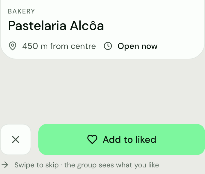 WeRoam nearby places card: Pastelaria Alcôa, a bakery 450 m from centre, open now, with buttons to skip it or add it to liked.